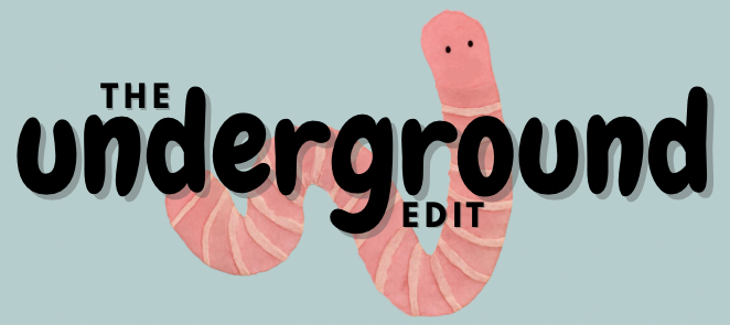 The Underground Edit